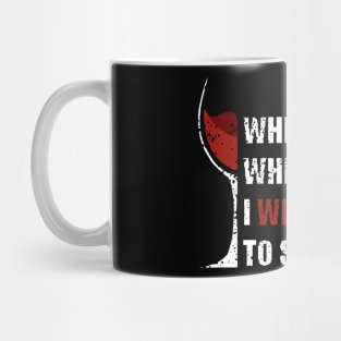 funny wine drinking joke for wine lover, drink and alcohol drinker Mug